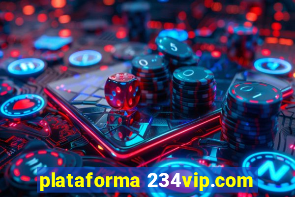 plataforma 234vip.com